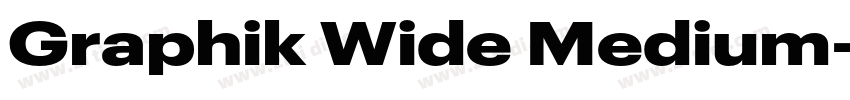 Graphik Wide Medium字体转换